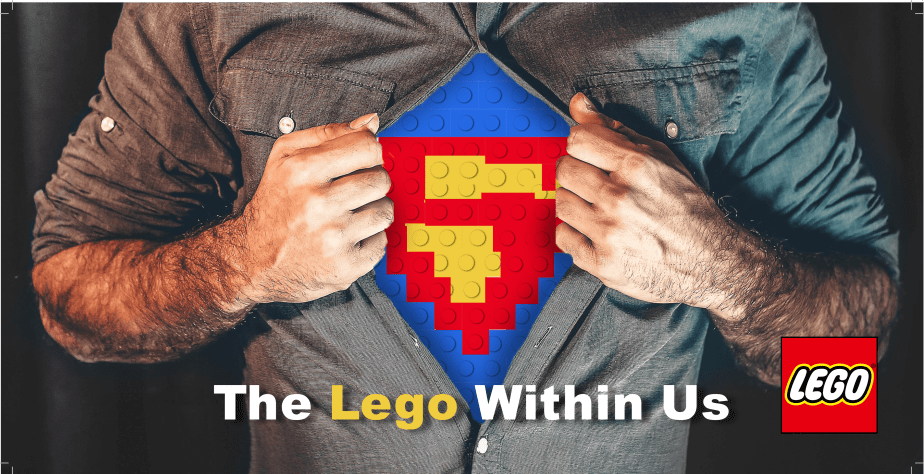 It is a Lego Billboard with the headline saying "The lego Within Us" and a man opening his shirt revealing a superman lego superhero underneath.